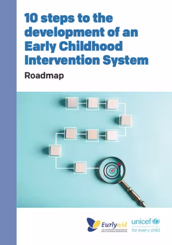 10 steps to the development of an Early Childhood Intervention System: Roadmap