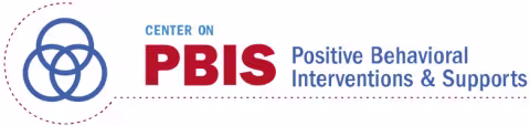 School-Wide Positive Behavioral Interventions and Supports (SWPBIS)