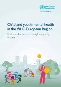 Child and youth mental health in the EURO region (WHO EURO 2025)